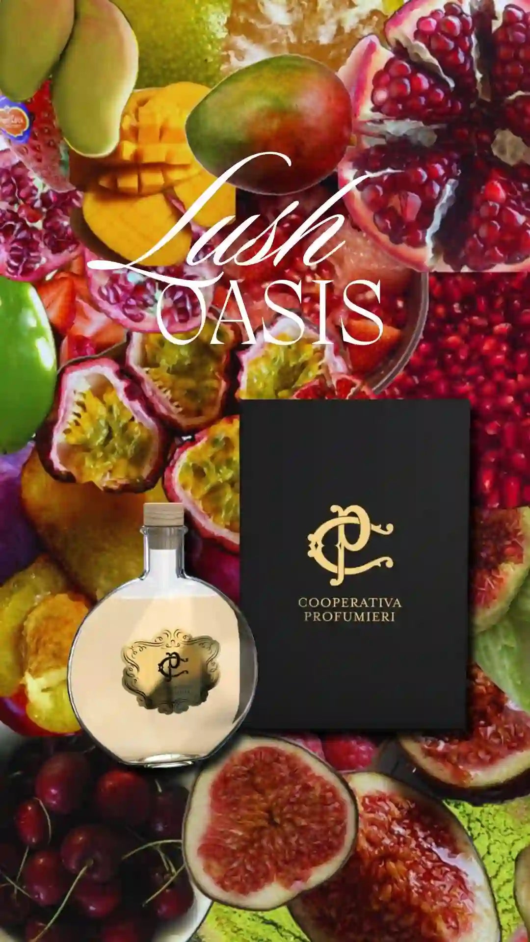 LUSH OASIS - Cooperativa Profumieri